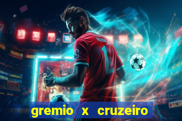 gremio x cruzeiro ao vivo hd